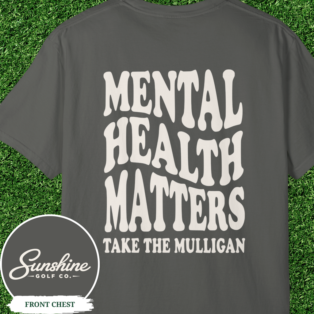 Mental Health Matters Shirt Men, Take the Mulligan Funny Golf Tee, Comfort Colors Golf Gifts for Men, Golf Dad Gift, Golfer Shirt