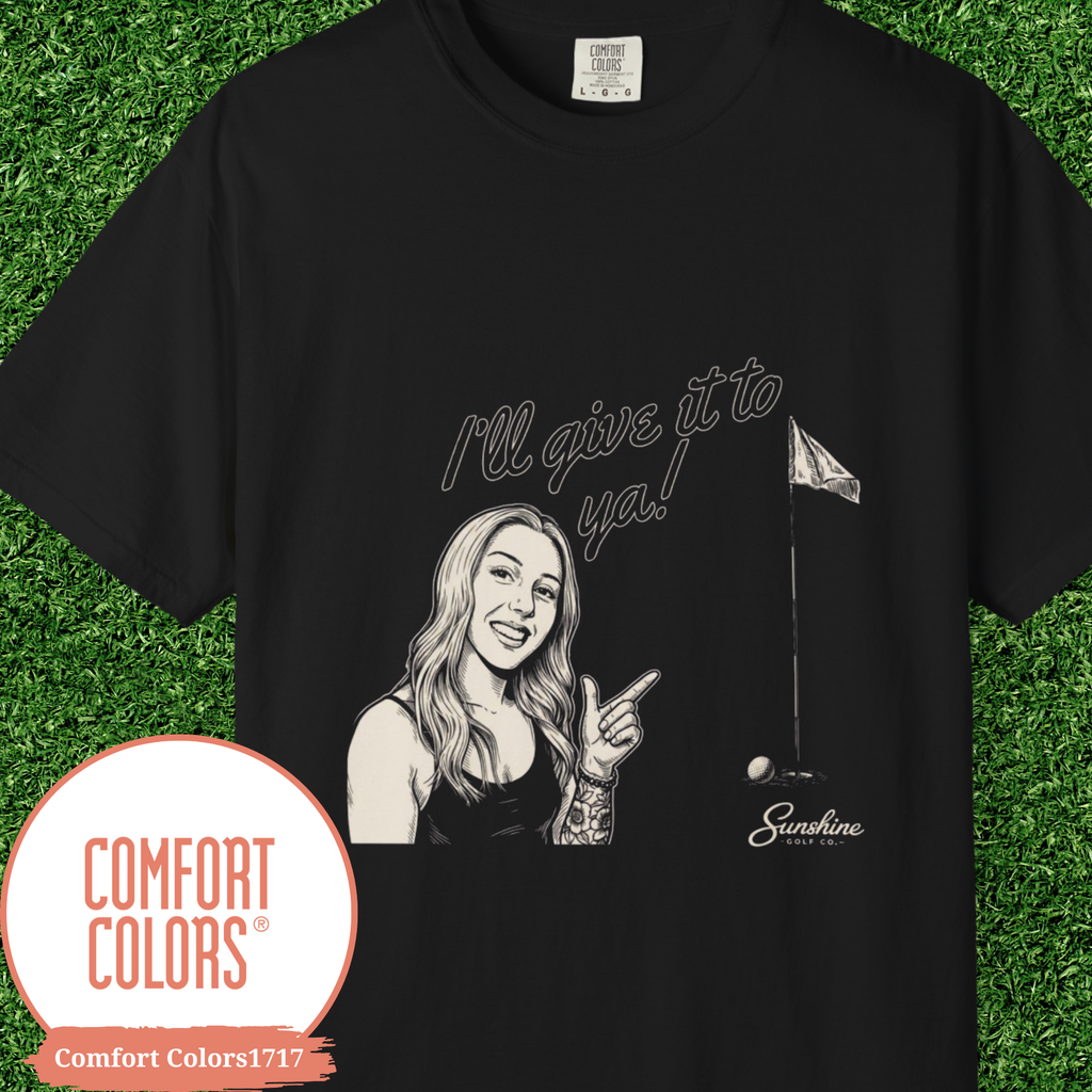 I'll give it to ya! T-Shirt | Golf flag illustration, playful golfer portrait