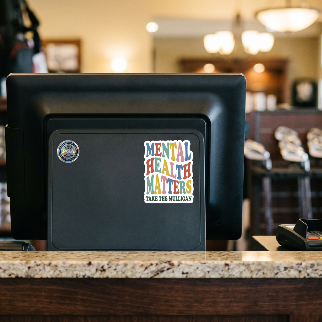 Mental Health Matters Sticker, Take the Mulligan Golf Sticker, Kiss Cut Vinyl Decal, Golf Gifts, Laptop Water Bottle Golf Cart Sticker