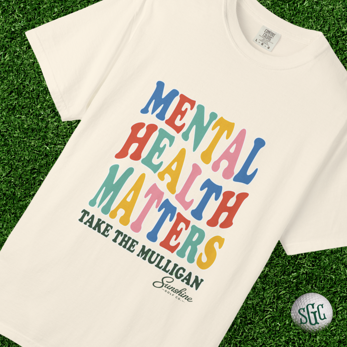 Mental Health Matters T-Shirt | Take The Mulligan colorful typography